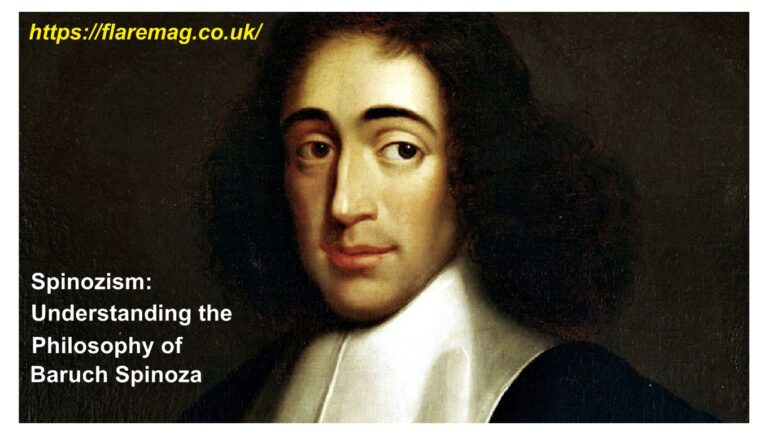 Spinozism: Understanding the Philosophy of Baruch Spinoza